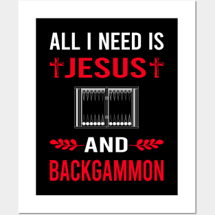 I Need Jesus And Backgammon Posters and Art